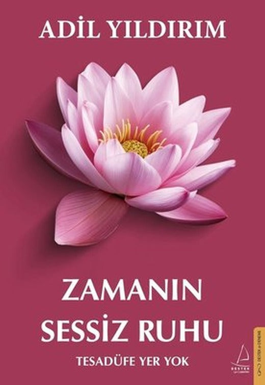 Zamanın Sessiz Ruhu | Destek Yayınları (İnce Kapak)