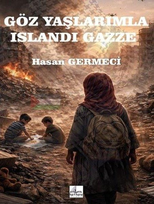Gözyaşlarımla Islandı Gazze | Harfhane Yayınları (İnce Kapak)