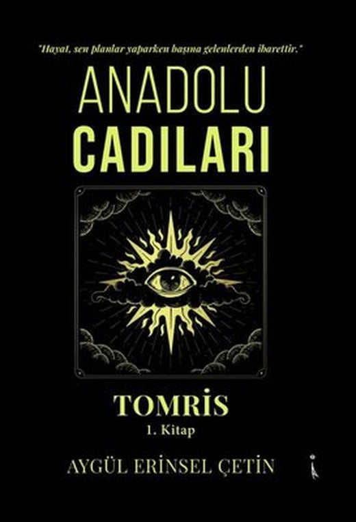 Anadolu Cadıları Tomris - 1.Kitap | İkinci Adam Yayınları
