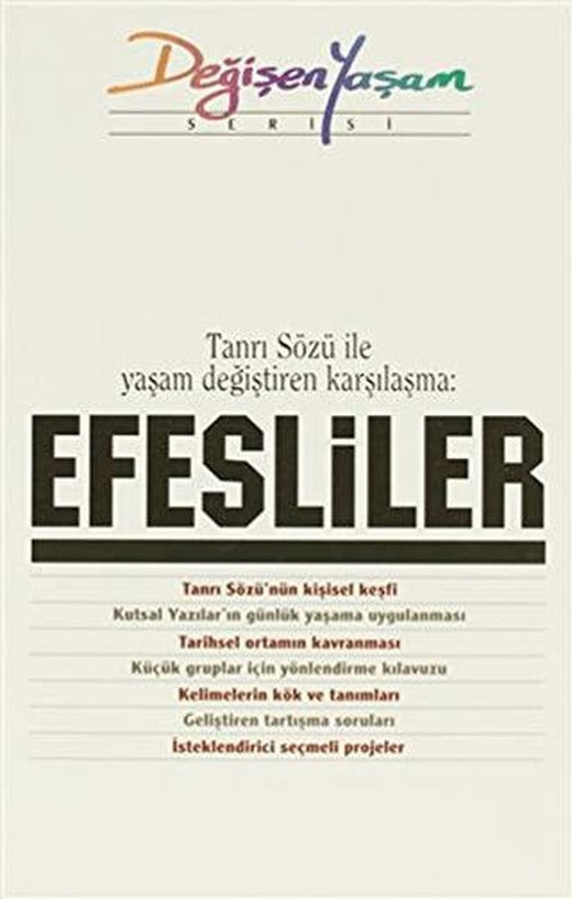 Tanrı Sözü ile Yaşam Değiştiren Karşılaşma: Efesliler