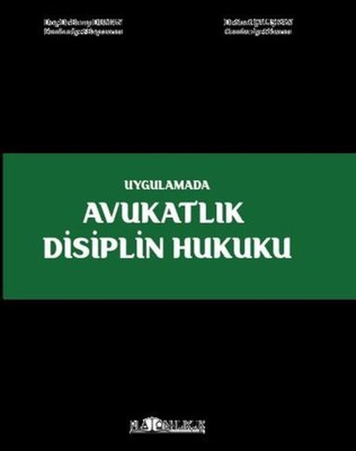 Uygulamada Avukatlık Disiplin Hukuku | Platon Hukuk Yayınevi