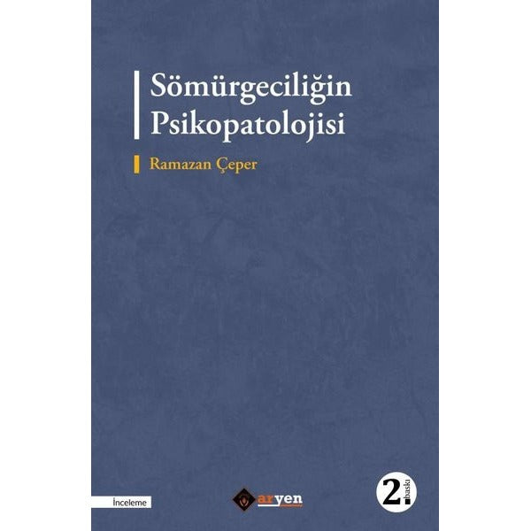 Sömürgeciliğin Psikopatolojisi | Aryen