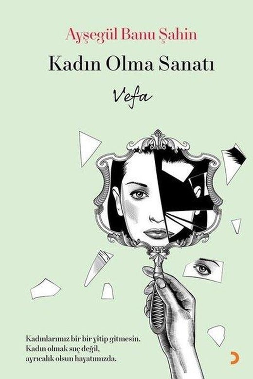 Kadın Olma Sanatı - Vefa | Cinius (İnce Kapak)