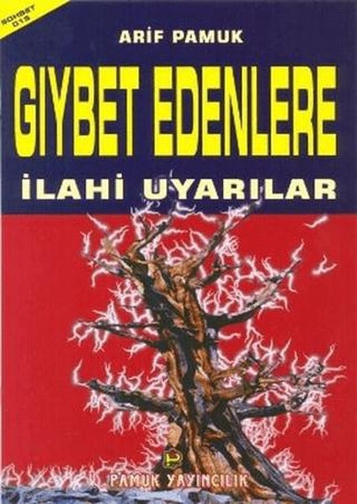 Gıybet Edenlere İlahi Uyarılar (Sohbet-015) | Pamuk Yayıncılık (Ciltsiz)