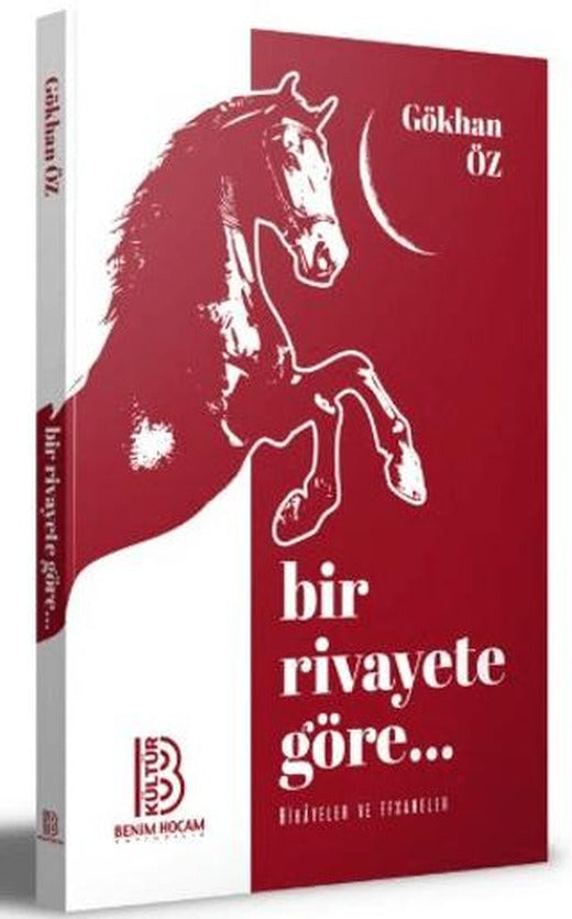 Bir Rivayete Göre | Benim Hocam Yayınları (Ciltsiz)