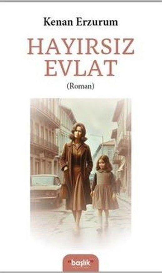 Hayırsız Evlat