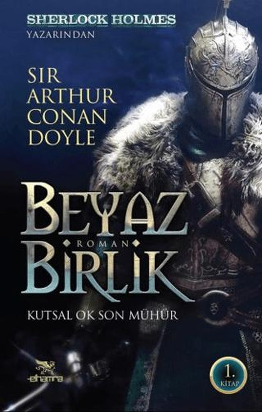Beyaz Birlik 1. Kitap