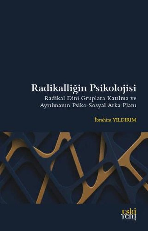 Radikalliğin Psikolojisi | Eski Yeni Yayınları (Ciltsiz)