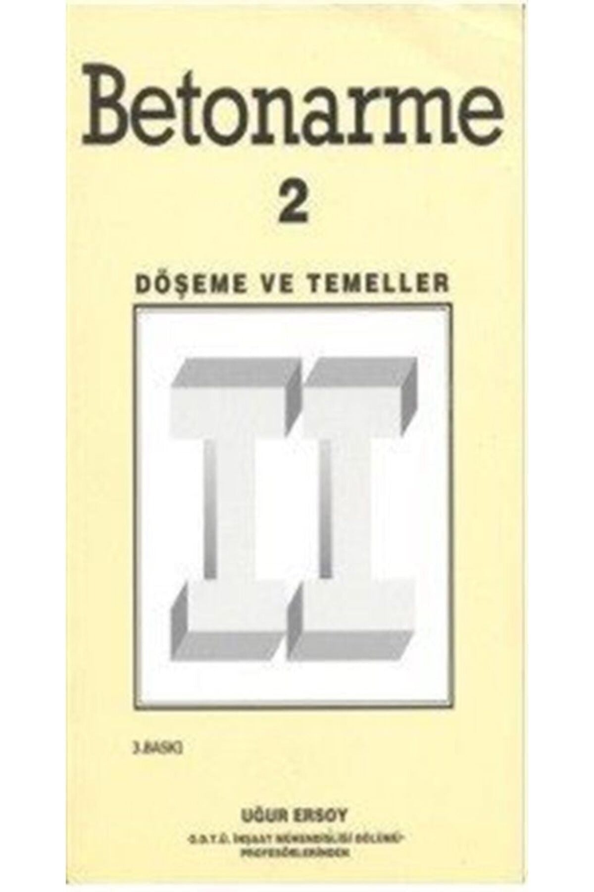 Betonarme 2 - Döşeme ve Temeller