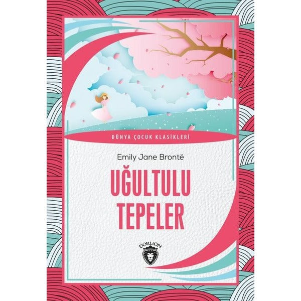 Uğultulu Tepeler | Dorlion Yayınları (Ciltsiz)