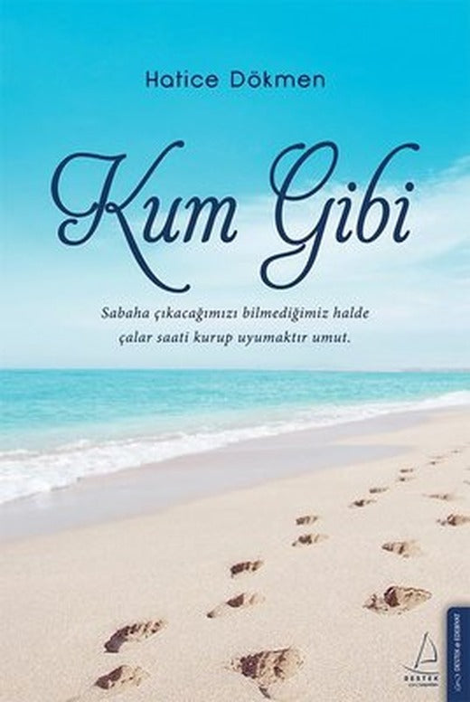 Kum Gibi | Destek Yayınları