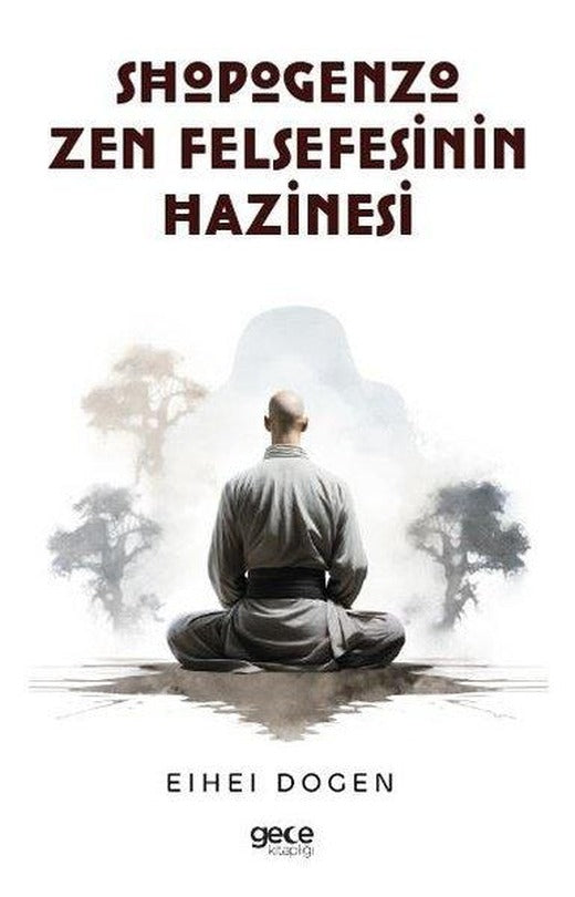 Shopogenzo Zen Felsefesinin Hazinesi | Gece Kitaplığı (İnce Kapak)