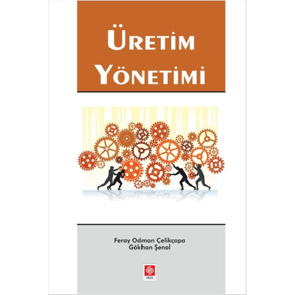 Üretim Yönetimi | Ekin Basım Yayın (İnce Kapak)