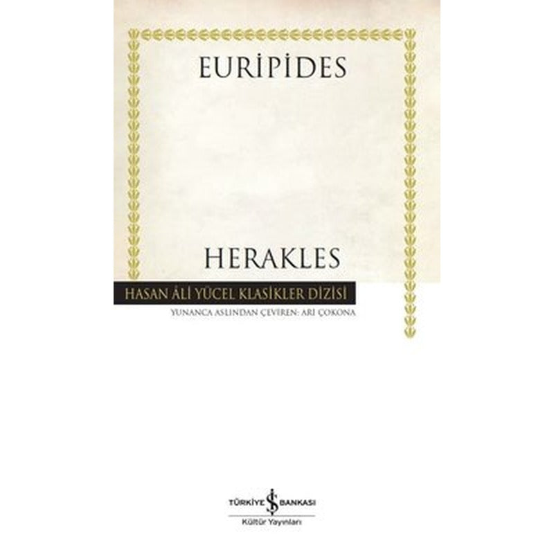 Herakles - Hasan Ali Klasikler | İş Bankası Kültür Yayınları