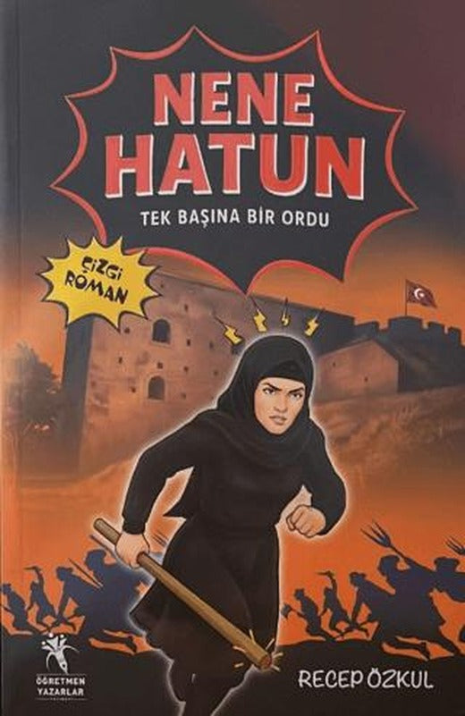 Nene Hatun | Öğretmen Yazarlar (Ciltsiz)