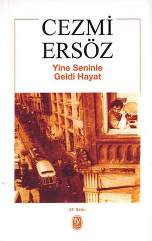 Yine Seninle Geldi Hayat | Tekin Yayınevi - Cezmi Ersöz Dizisi (İnce Kapak)