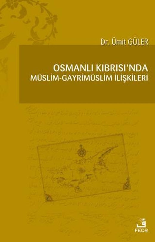 Osmanlı Kıbrısı'nda Müslim - Gayrimüslim İlişkileri