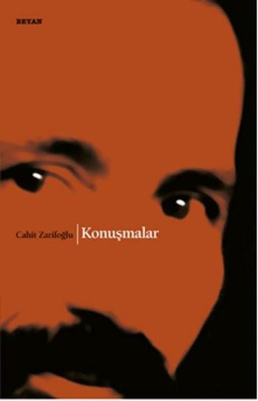 Konuşmalar | Beyan Yayınları - Cahit Zarifoğlu Dizisi (İnce Kapak)