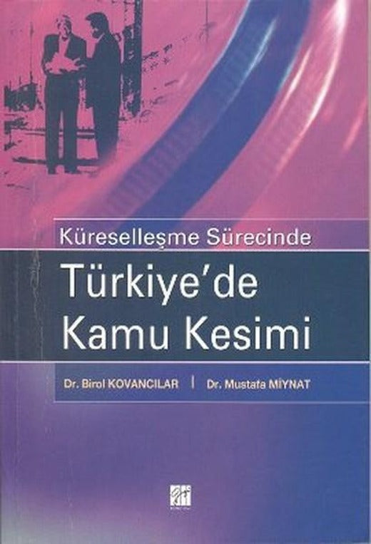 Türkiye'de Kamu Kesimi | Gazi Kitabevi (İnce Kapak)