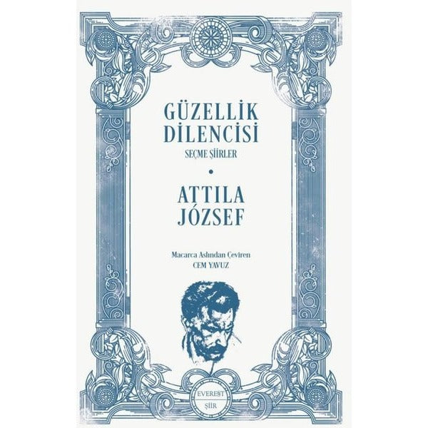 Güzellik Dilencisi - Seçme Şiirler | Everest Yayınları (İnce Kapak)
