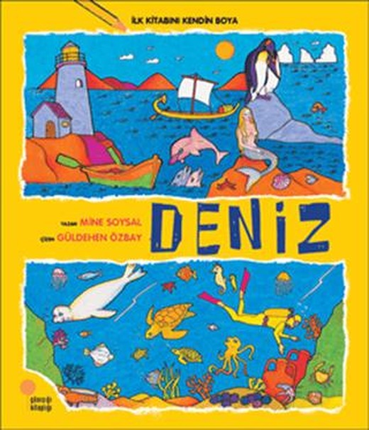 İlk Kitabını Kendin Boya - Deniz | Günışığı Kitaplığı (Ciltsiz)