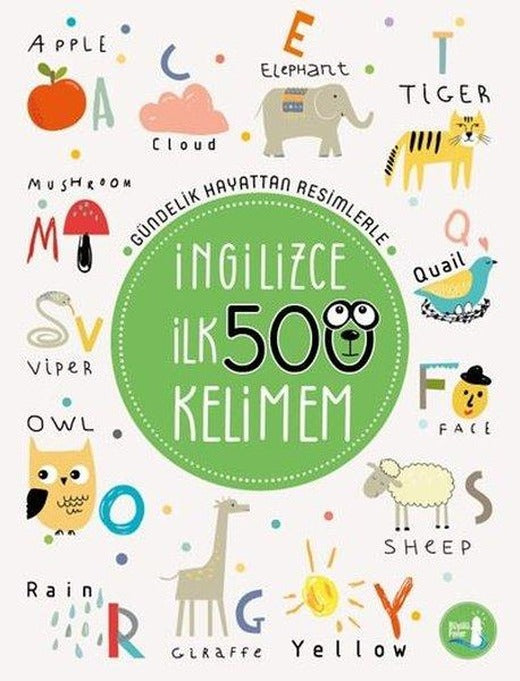 İngilizce İlk 500 Kelimem-Gündelik Hayattan Resimlerle | Büyülü Fener (İnce Kapak)
