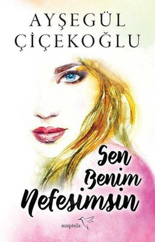 Sen Benim Nefesimsin | Müptela Yayınları