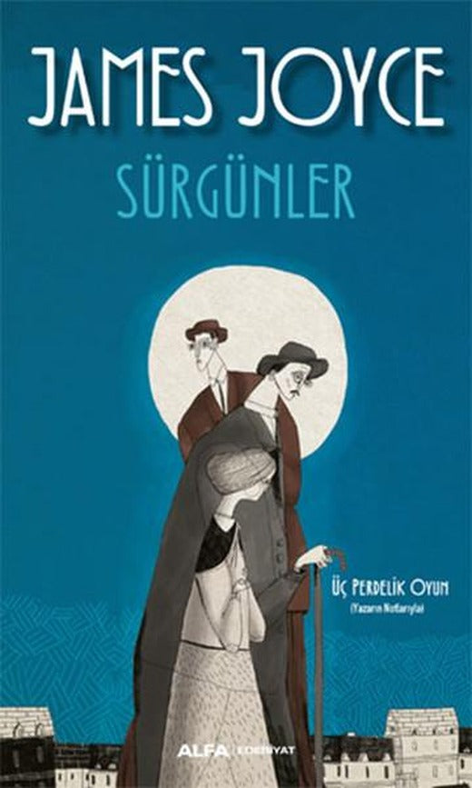 Sürgünler | Alfa Yayıncılık (İnce Kapak)