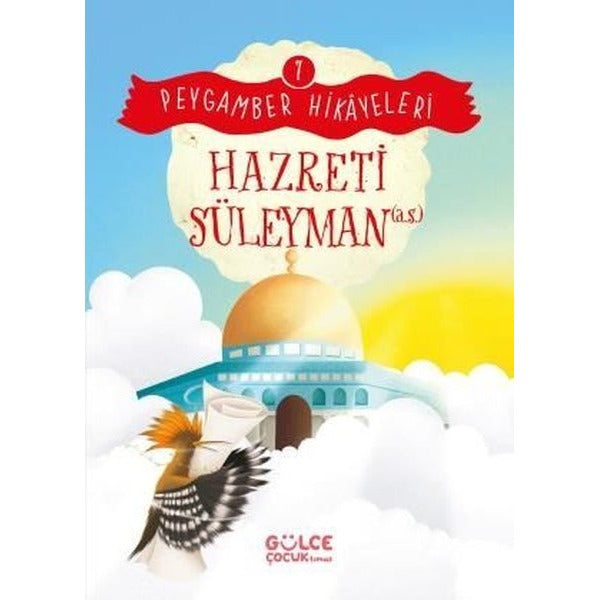 Hazreti Süleyman - Peygamber Hikayeleri 7 | Gülce Çocuk