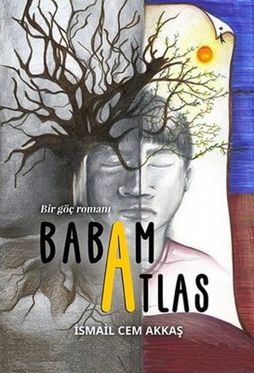 Babam Atlas - Bir Göç Romanı | İkinci Adam Yayınları