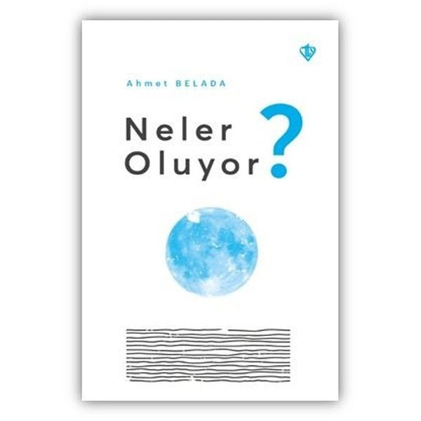 Neler Oluyor? | Türkiye Diyanet Vakfı Yayınları (İnce Kapak)