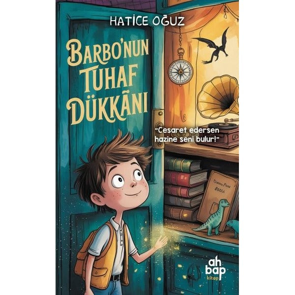 Barbo'nun Tuhaf Dükkanı | Ahbap Kitap (Ciltsiz)