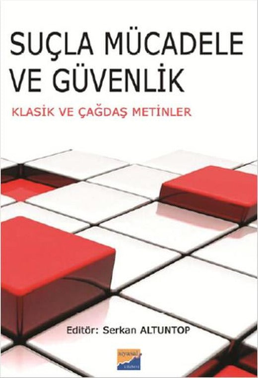 Suçla Mücadele ve Güvenlik | Siyasal Kitabevi (İnce Kapak)