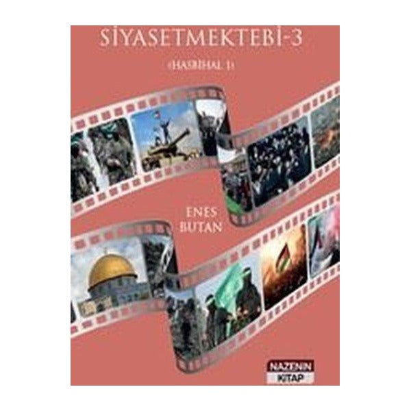 Siyaset Mektebi 3 (Hasbihal 1) | Nazenin Kitap (İnce Kapak)