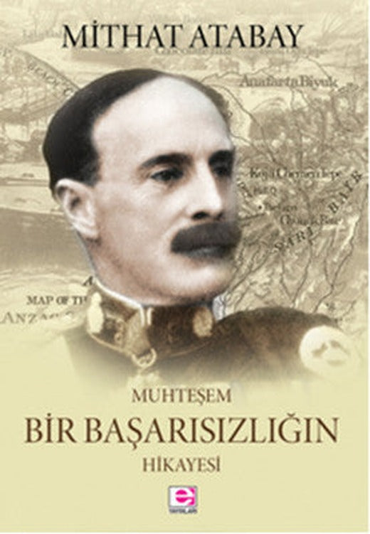 Muhteşem Bir Başarısızlığın Hikayesi | E Yayınları