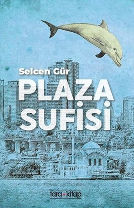 Plaza Sufisi | Tara Kitap