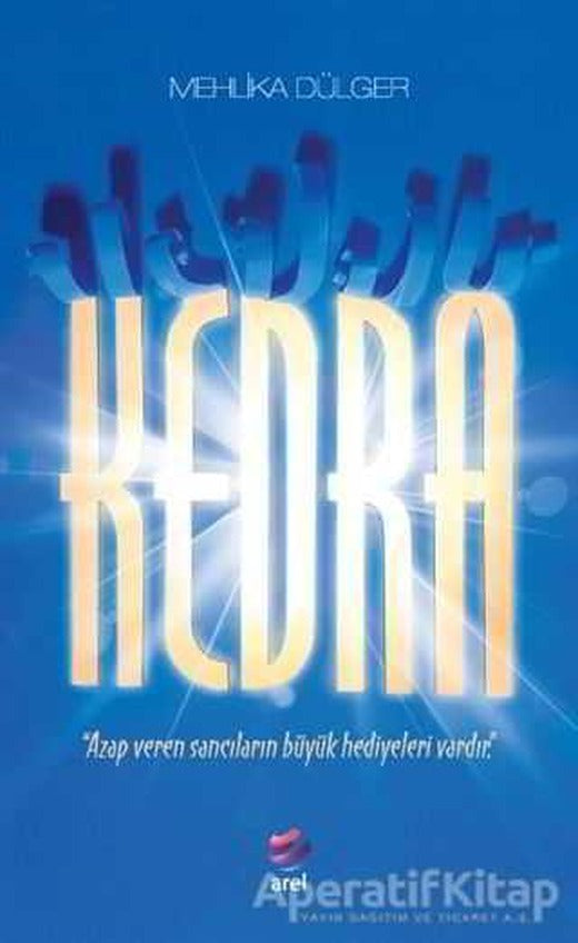 Kedra - Mehlika Dülger - Arel Kitap