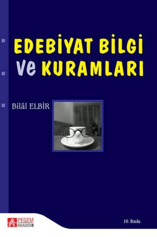 Edebiyat Bilgi ve Kuramları | Pegem Akademi Yayıncılık (Ciltsiz)