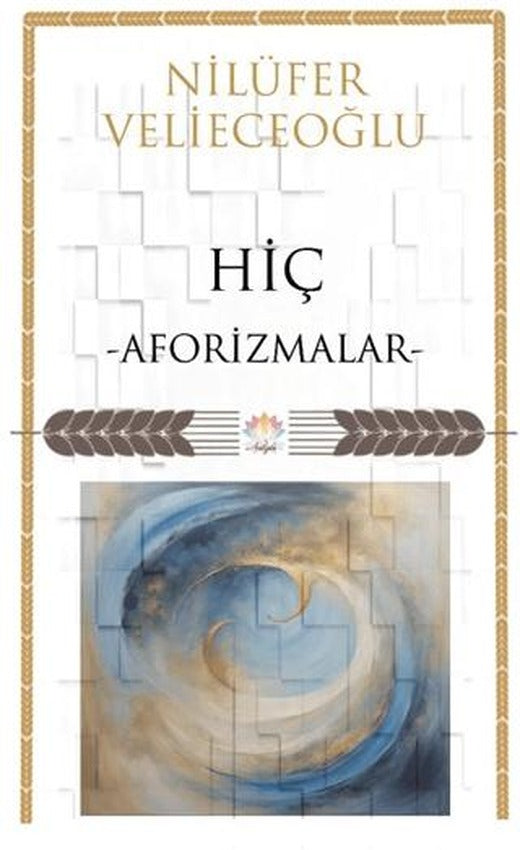 Hiç/ Aforizmalar