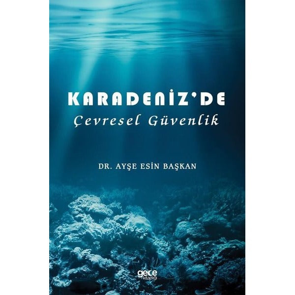 Karadeniz’de Çevresel Güvenlik | Gece Kitaplığı (Ciltsiz)
