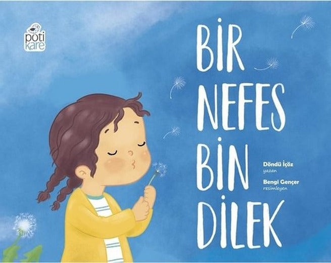 Bir Nefes Bin Dilek | Pötikare Yayınları