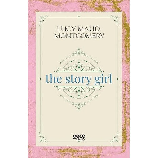 The Story Girl | Gece Kitaplığı