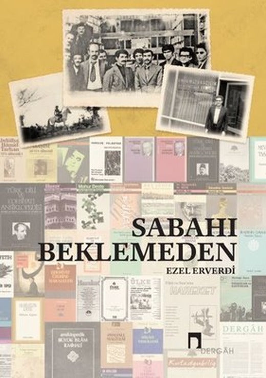 Sabahı Beklemeden | Dergah Yayınları