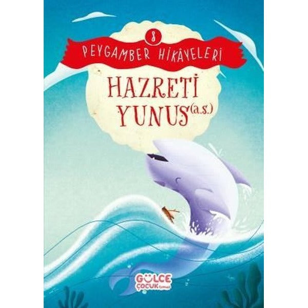 Hazreti Yunus - Peygamber Hikayeleri 8 | Gülce Çocuk