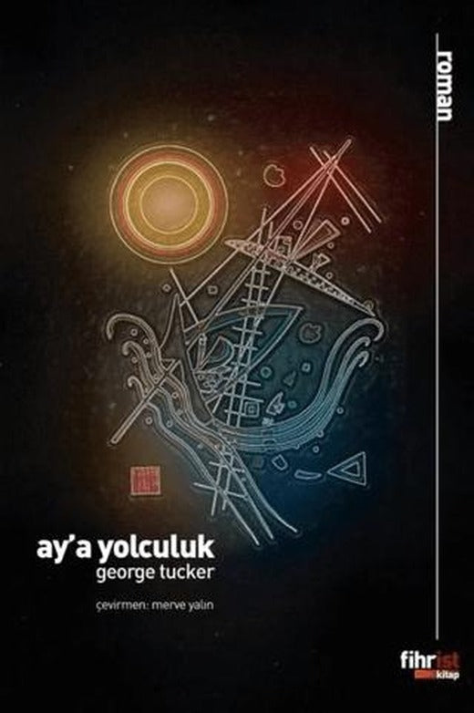 Ay'a Yolculuk | Fihrist Kitap (Ciltsiz)
