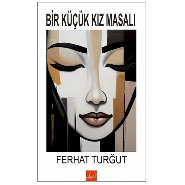 Bir Küçük Kız Masalı | Atakar Yayıncılık (İnce Kapak)