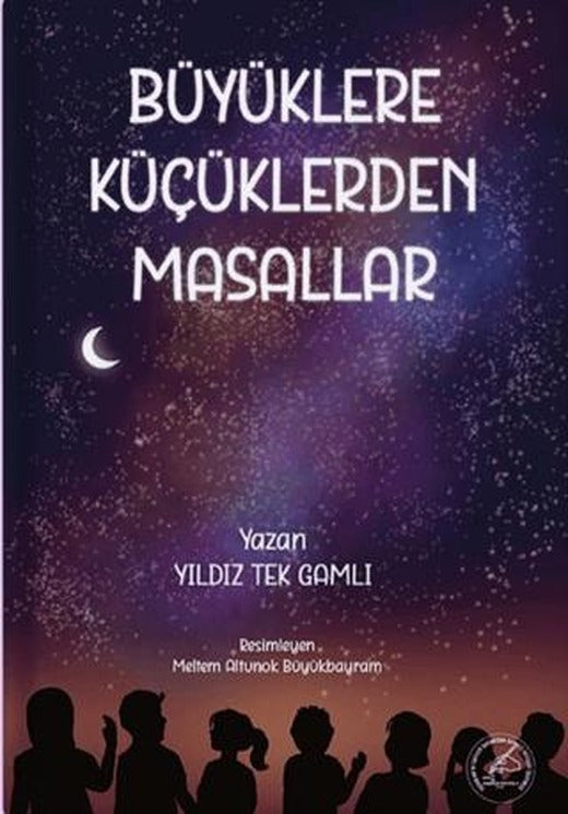 Büyüklere Küçüklerdan Masallar