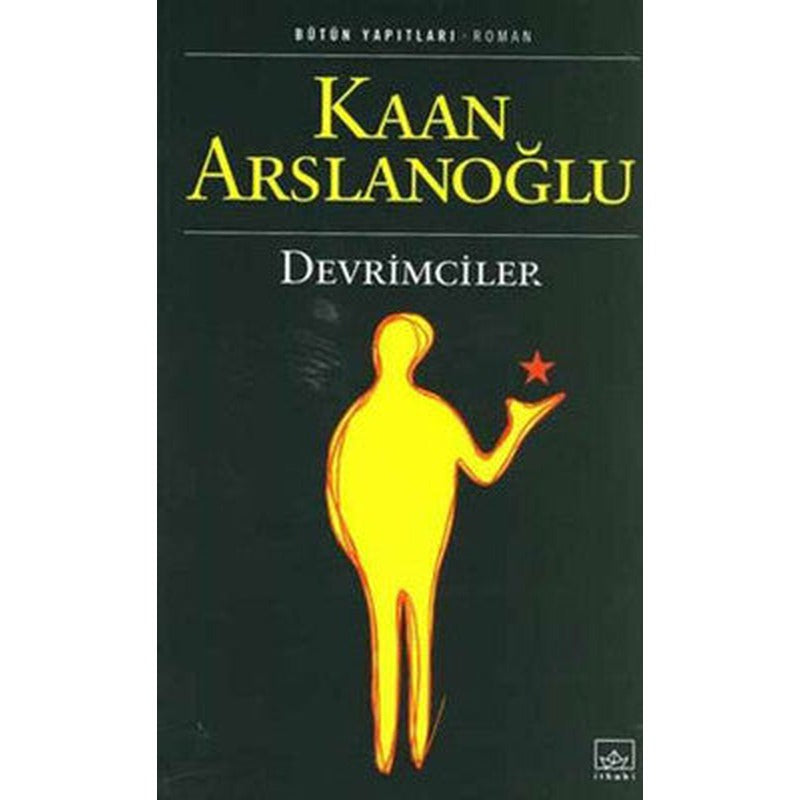 Devrimciler | İthaki Yayınları