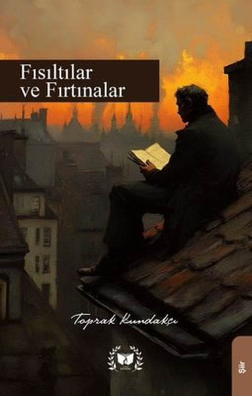 Fısıltılar ve Fırtınalar | Ateş Yayınları (İnce Kapak)
