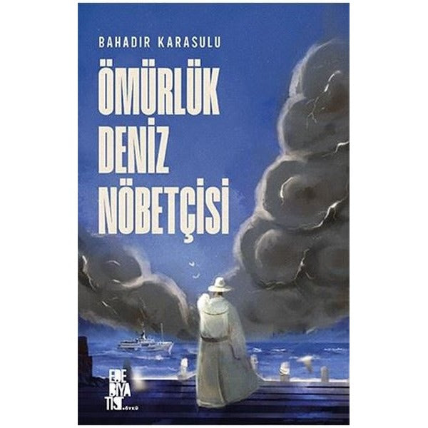 Ömürlük Deniz Nöbetçisi